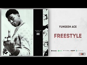 Yungeen Ace - Freestyle