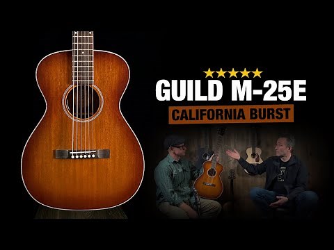 Guild M-25e California Burst - An Upgraded M-20!