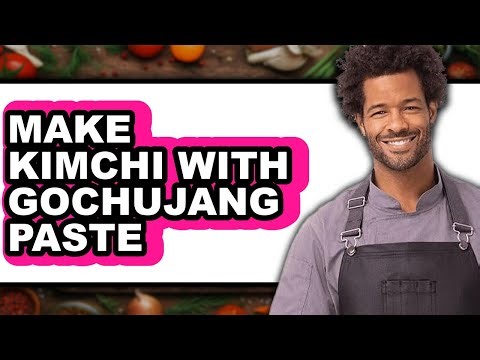 How to Make Kimchi with Gochujang Paste (easy Method)