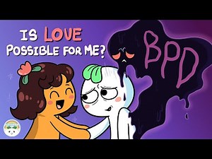 Is Love Possible When You Suffer BPD