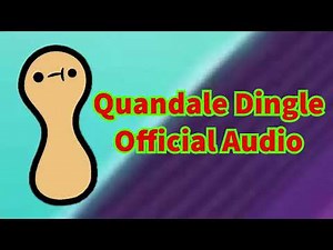 Quandale Dingle Song (Official Audio)