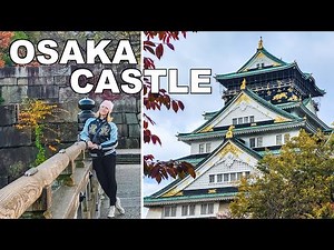 Osaka Castle in Autumn | Beautiful Gardens & Historic Walks