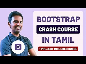 Bootstrap Crash Course Tutorial In Tamil | Beginner Friendly | 1 Project Included Inside