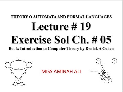 Exercise Solution Ch # 05 | Lecture # 19 | introduction to Computer. theory by Denial A Cohen