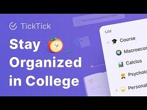 How to Use TickTick to Organize Your Semester | Student Tips
