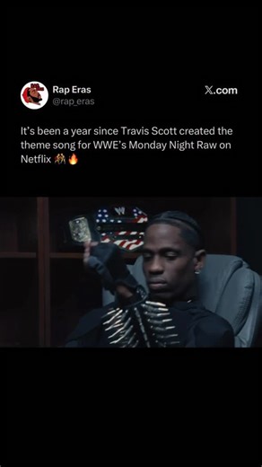 Rap Eras | Travis Scott’s theme song for WWE’s Monday Night Raw on Netflix was first used in January 2025, so yes, it has been about a year. The track... | Instagram