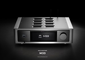 NAD M33 - 네트워크 스트리밍 시대에 태어난 괴물 같은 하이테크 인티 앰프 - DDOMAG: 두두오 x 하이파이매거진