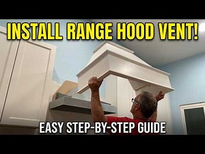 Ultimate Guide: How to Install Range Hood Exhaust Vent | Step-by-Step Tutorial!