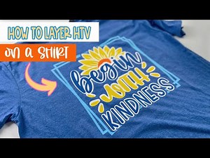 How To Layer HTV On A Shirt + Free SVG