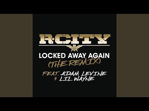 Locked Away Again (The Remix)