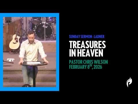 Refuge Church Ladner / February 8 / Treasures in Heaven