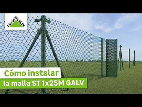 cómo instalar la malla ST 1x25M GALV | LEROY MERLIN