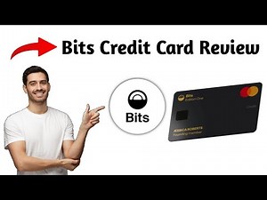 Bits Credit Card Review 2025 | Pros and Cons – Honest & Unbiased