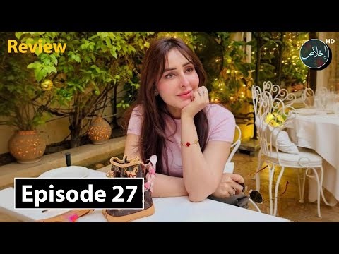 Bikhray Khawab Episode 27 | Review TV Drama | 2nd January 2026 | Ikhlaas TV
