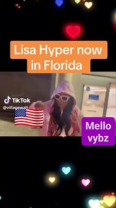 Lisa hype in Florida | MELLO VYBZ