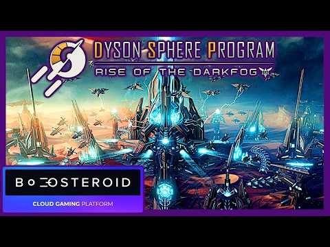 Dyson Sphere Program | Boosteroid Cloud Gaming [16]