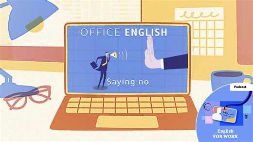 BBC Learning English - Office English / Saying no