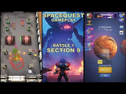 Space Quest Gameplay – Battle 1 (Section 9) Walkthrough | Space Strategy Mission