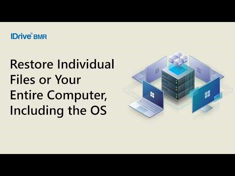 How to Restore Individual Files or Your Entire Computer, Including the OS | IDrive BMR