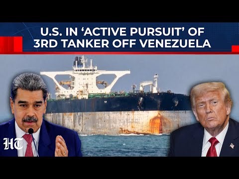 Trump Vs Maduro Tensions Escalate As US Launches Bid To Seize Third Tanker Oil Linked To Venezuela