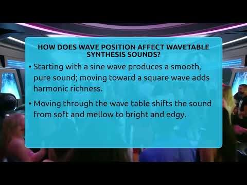 How Does Wave Position Affect Wavetable Synthesis Sounds? - Electronic Mix Masters