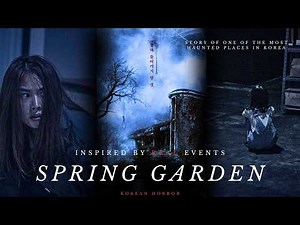 Can you watch this CURSED Korean Horror Inspired by Real Events? | Spring Garden (2024) Recap Video