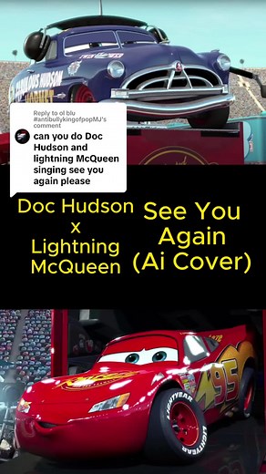 Replying to @ol blu #antibullykingofpopMJ Doc Hudson (Paul Newman) and Lightning McQueen (Owen Wilson) sing an Ai cover of “See You Again” by Wiz Khalifa ft. Charlie Puth #cars #dochudson #hudsonhornet #lightningmcqueen #paulnewman #owenwilson #seeyouagain #wizkhalifa #charlieputh #ai #aicover #aisong #coversong #duet