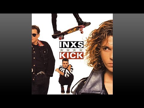INXS ▶ K·i·c·k (Full Album)