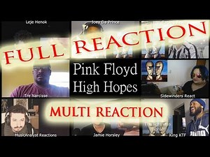 MULTI REACTION Pink Floyd High Hopes / MULTI REACT-A-THON