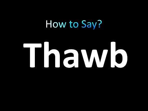 How to Pronounce Thawb (Arabic)