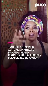 8.8K views · 76 reactions | Here's how Twitter reacts to the news of Toke Makinwas Banana Island Maison been seized by AMCON . . #PulseNigeria #PulseWochitEnt #TokeMakinwa | Pulse Nigeria | Facebook