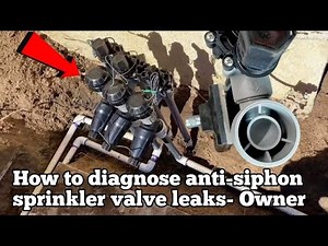 How to Diagnose an Anti-siphon Sprinkler Valve Leak Easy| You Must Know