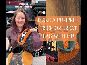 Make a Pumpkin Trick or Treat bag with me!