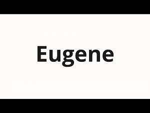 How to pronounce Eugene