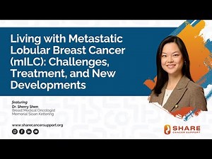 Living with Metastatic Lobular Breast Cancer (mILC): Challenges, Treatment, and New Developments