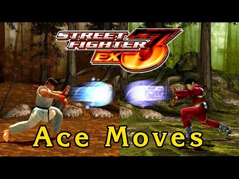 [Street Fighter EX3] All Ace Moves