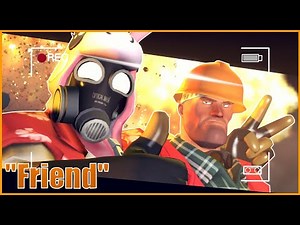 [SFM] Engie's "Best Friend"