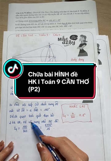 Tính diện tích quạt tròn đề cuối kì Toán 9 Cần Thơ bắt buộc phải làm được #toan #study #onthi #lop9 #hoccungtiktok