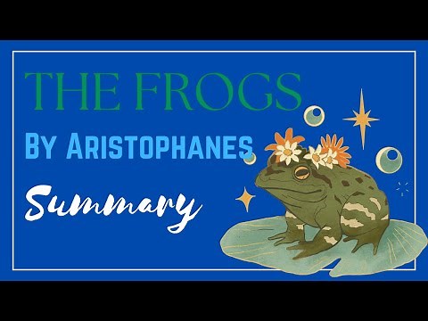 The Frogs by Aristophanes Summary