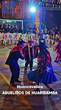 GRANDPARENTS OF HUARIBAMBA / HUANCAVELICA