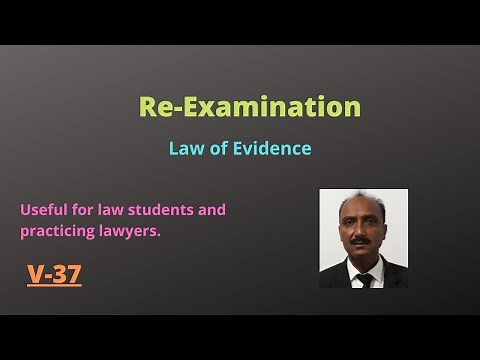Re-Examination of Witnesses / Modes of Examination of Witness / Evidence Act / Legal Knowledge