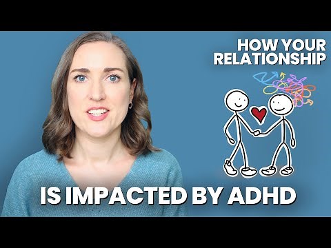 Psychologist on ADHD, Attachment Styles, and Relationships: Common Challenges & How to Overcome Them