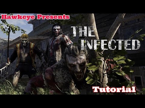 The Infected: Tutorial!