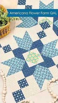 Sewing the GENTIAN Blocks for the Americana Flower Farm QAL!