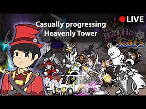 Heavenly Tower & Chill - The Battle Cats (STREAM)