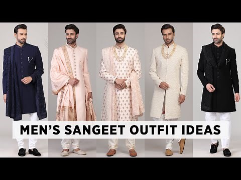 Men's ethnic wear for Sangeet 2021 | Sangeet outfit ideas for men