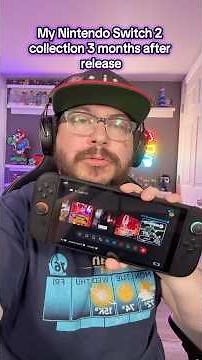 My Nintendo Switch 2 collection three months after release