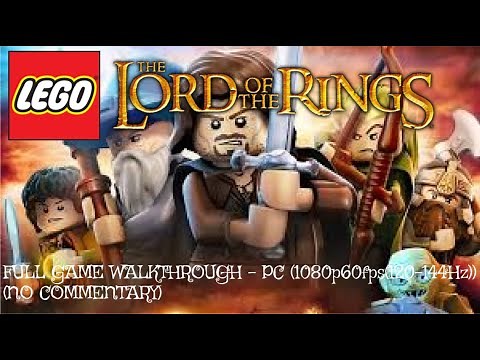 LEGO Lord of the Rings - FULL WALKTHROUGH - PC (1080p60fps (120-144Hz)(No Commentary)