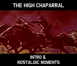 35K views · 553 reactions | Who remembers THE HIGH CHAPARRAL?鸞 (INTRO & NOSTALGIC MOMENTS) #cowboysandindians | Monique West - Singer | Facebook