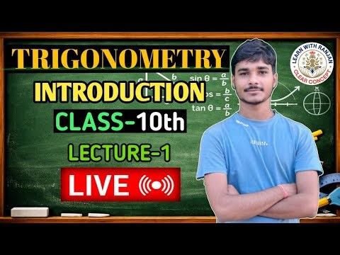 📘 Class 10 Math | Chapter: Trigonometry Introduction | Lecture-01 (Live Class)